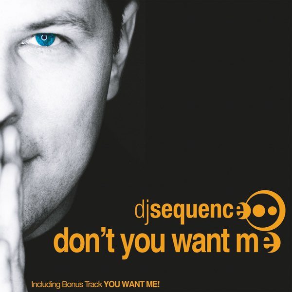 Cover - DJ Sequence - Don't you want me